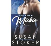 Justice pour Mickie: 2 (MÉDAILLE D’HONNEUR : HÉROS DU TEXAS)
