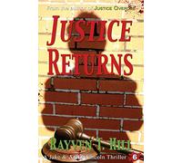 Justice Returns: A Private Investigator Mystery Series: Volume 6 (A Jake & Annie Lincoln Thriller)