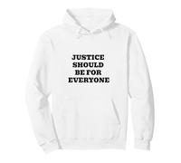 Justice Should Be For Everyone - Equality & Human Rights Pullover Hoodie