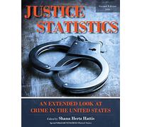 Justice Statistics: An Extended Look at Crime in the United States