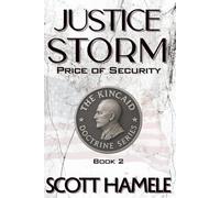 Justice Storm: Price of Security (The Kincaid Doctrine)