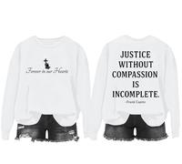 Justice Without Compassion Is Incomplete Hoodie, Justice Without Compassion Is Incomplete Sweatshirt White