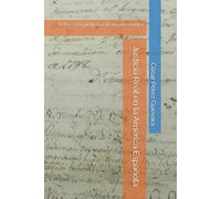Justicia Real en la América Española: El Rey como protector de los más débiles