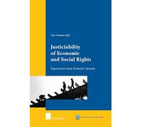 Justiciability of Economic and Social Rights: Experiences from Domestic Systems (Maastricht Series in Human Rights)