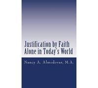 Justification by Faith Alone in Today's World