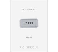 Justified by Faith Alone