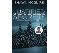 Justified Secrets: A Whispering Pines Mystery, Book 9