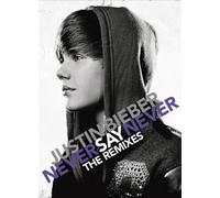 Justin Bieber - Never Say Never the Remixes +1