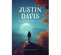 Justin Davis : The Secret of the First Avatara