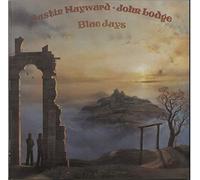 JUSTIN HAYWARD & JOHN LODGE - Blue Jays