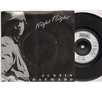 JUSTIN HAYWARD - JUSTIN HAYWARD - NIGHT FLIGHT - 7 inch vinyl / 45