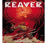 Justin Jordan Reaver Volume 2: The Grim After Paperback Book Justin Jordan Multicolor