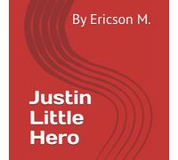 Justin Little Hero