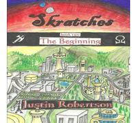 Justin Robertson Skratches - book two - The Beginning Paperback Justin Robertson Multicolor