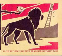 Justin Rutledge - The Devil on a Bench...