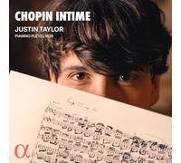 Justin Taylor - Chopin intime