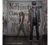 Justin Townes Earle - Nothing's Gonna Change The Way You Feel About Me Now [VINYL]