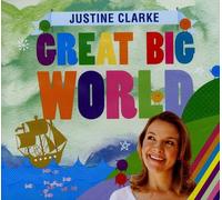 Justine Clarke - Big World