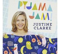 Justine Clarke - Pyjama Jam!
