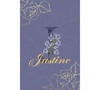 Justine Journal: Monogram J Personalized Floral Notebook for Women Decorative Purple and Gold Monogram Journal, Cute Aesthetic Notebook, Personalized Diary and Birthday Gift for Women Named Justine