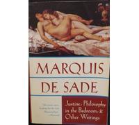 "Justine", "Philosophy in the Bedroom" and Other Writings