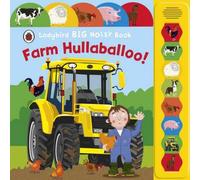 Justine Smith Farm Hullabaloo Ladybird Big Noisy Book Board book Justine Smith Multicolor