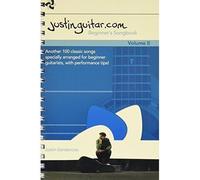 The Justinguitar.Com Beginner's Songbook: Volume 2: Another 100 Classic Songs Specially Arranged for Beginner Guitarists
