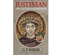 Justinian: The Last Roman Emperor