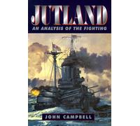 Jutland: An Analysis of the Fighting (Maritime Classics)