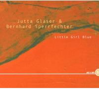 Jutta Glaser & Bernhard Sperrf - Little Girl Blue [German Import]