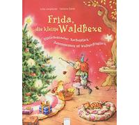 Jutta Langreute Frida, die kleine Waldhexe: Plätzchenzauber, Kuchenst (Hardback)