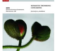 Juul:Danish National So - HOLMBOE / GRONDAHL: Trombone Concerto / HYLDGAARD: Concerto Borealis / JORGENSEN: Romance / Suite