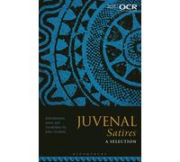 Juvenal Satires: A Selection