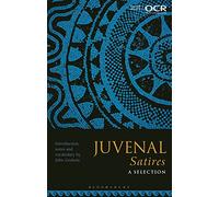 Juvenal Satires: A Selection