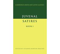 Juvenal: Satires Book I
