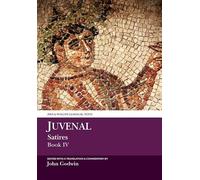 Juvenal: Satires Book IV: 4 (Aris & Phillips Classical Texts)