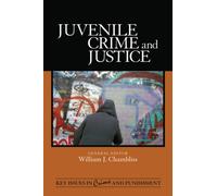 Juvenile Crime and Justice