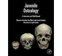 Juvenile Osteology: A Laboratory and Field Manual
