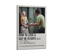 JUYRRGGRG HOW TO LOSE A GUY IN 10 DAYS Posters Canvas Cover Wall Art Print Aesthetic Poster Modern Art Painting for Living Room 24x36inch(60x90cm) Frame-style