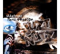Juzt Nutz - Maximum Penetration