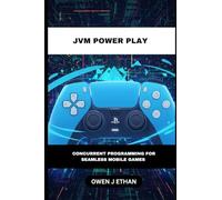 JVM Power Play: Concurrent Programming For Seamless Mobile Games