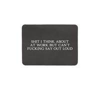 JXGZSO Shit i Think About At Work But Can't F Say Out Loud Mouse Pad (OUT LOUD MP UK)