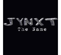 Jynxt - Name, The/Just Can't Stop
