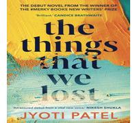 Jyoti Patel The Things That We Lost Hardback Book Jyoti Patel Multicolor