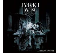 Jyrki 69 - American Vampire