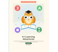 K-1 Learning Adventures: A Big Bag of Mixed Skill-Building Fun - 18 Rotating Units of Counting, Letter Tracing, Shapes, Mazes, Word Searches & Logic ... Answer Key (The K-5 Skill Builders Series)