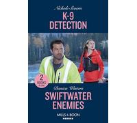 K-9 Detection / Swiftwater Enemies: K-9 Detection (New Mexico Guard Dogs) / Swiftwater Enemies (Big Sky Search and Rescue)