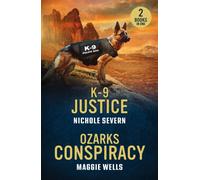K-9 Justice / Ozarks Conspiracy : K-9 Justice (New Mexico Guard Dogs) / Ozarks Conspiracy (Arkansas Special Agents: Cyber Crime Division)