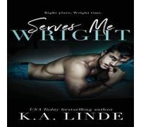 K. A. Linde Serves Me Wright (Hardcover) Hardcover Book K. A. Linde Multicolor