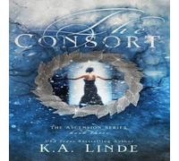 K. A. Linde The Consort (Hardcover) Hardcover Book K. A. Linde Multicolor